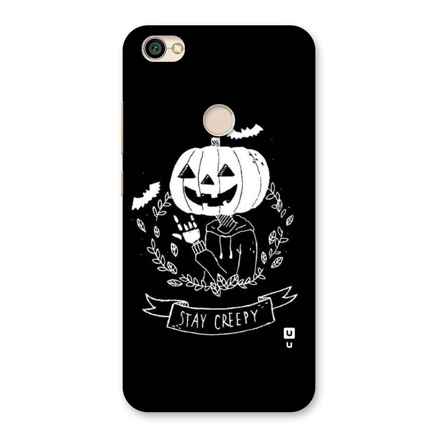 Stay Creepy Back Case for Redmi Y1 2017