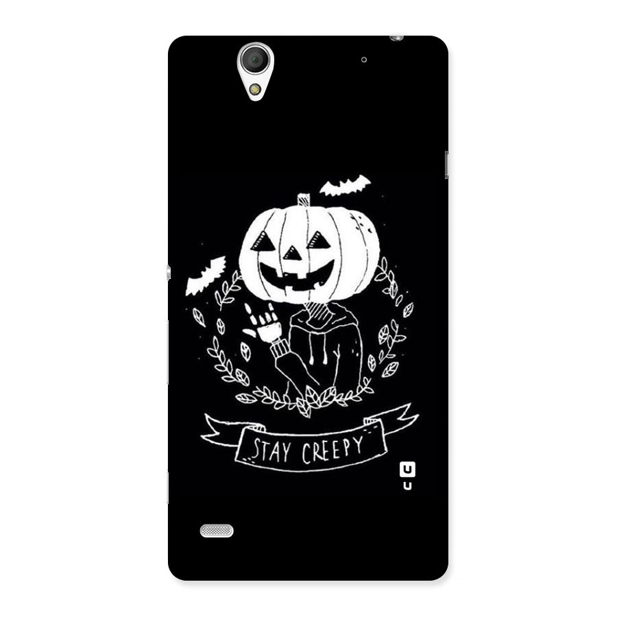 Stay Creepy Back Case for Sony Xperia C4