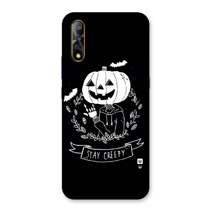 Stay Creepy Back Case for Vivo S1
