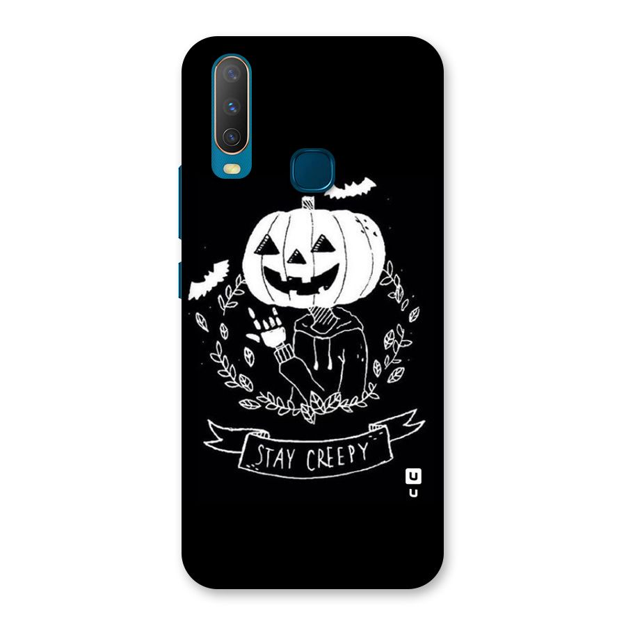 Stay Creepy Back Case for Vivo U10