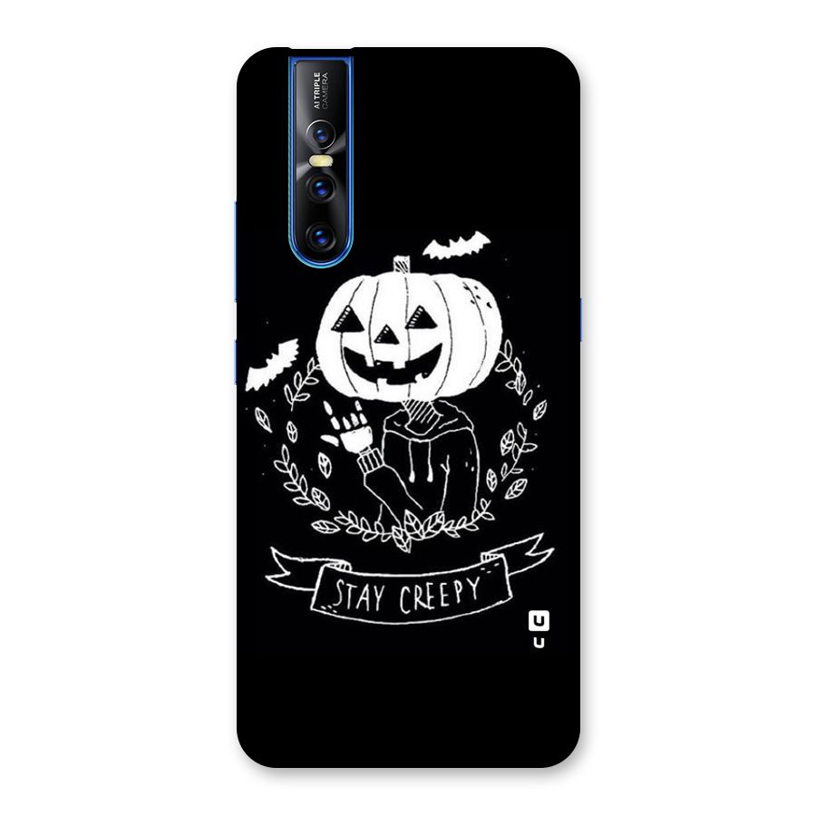 Stay Creepy Back Case for Vivo V15 Pro