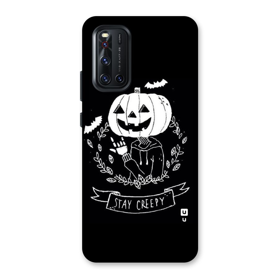 Stay Creepy Back Case for Vivo V19