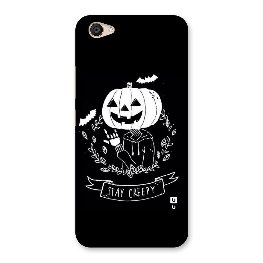 Stay Creepy Back Case for Vivo V5 Plus