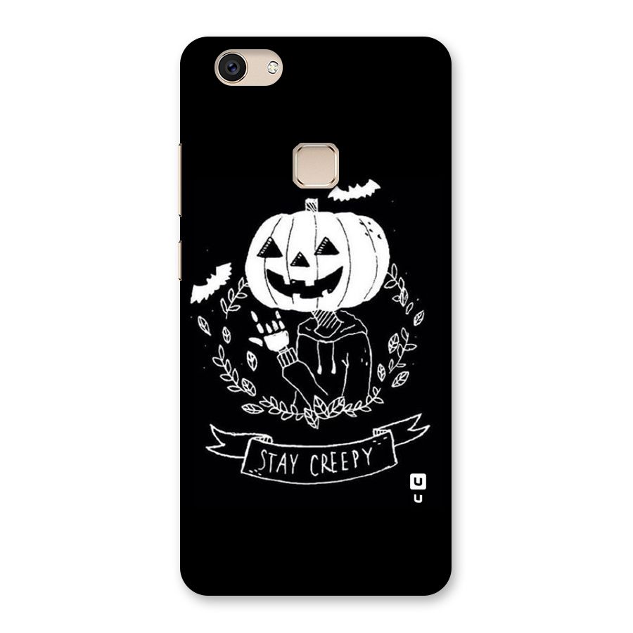 Stay Creepy Back Case for Vivo V7