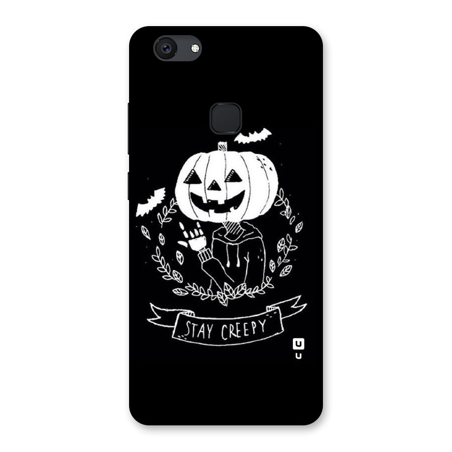 Stay Creepy Back Case for Vivo V7 Plus