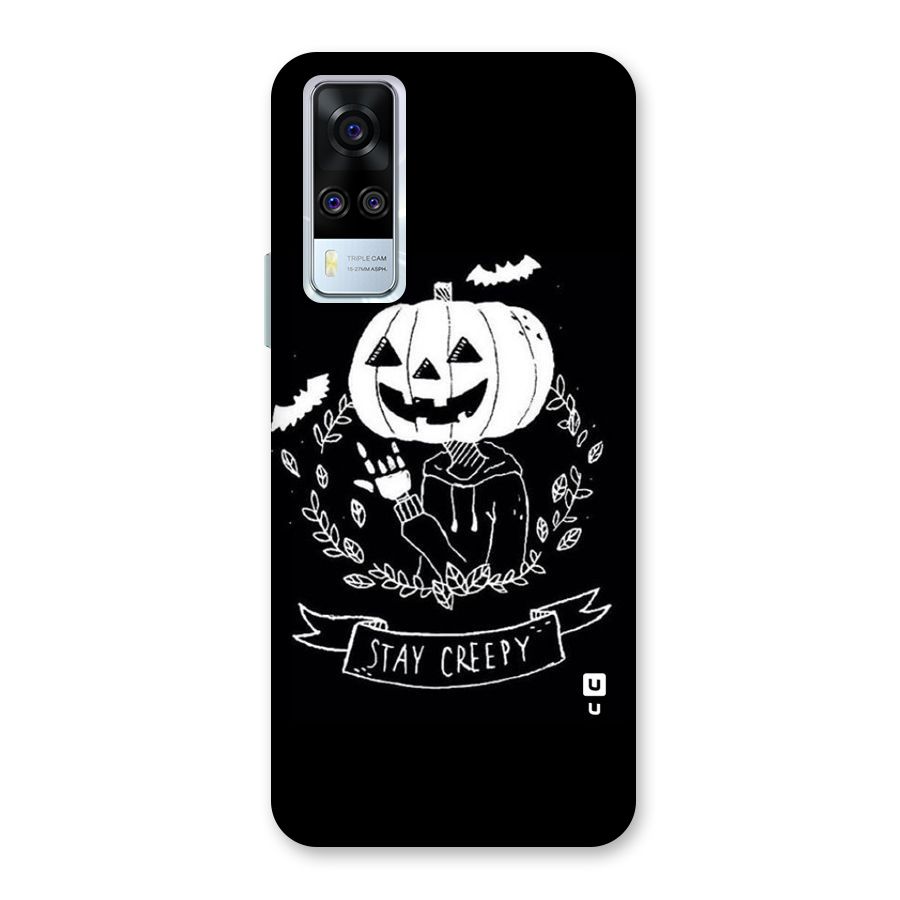 Stay Creepy Back Case for Vivo Y31