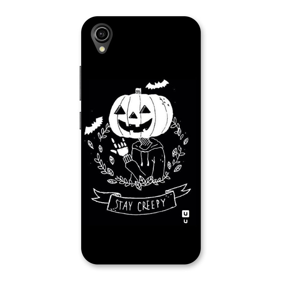 Stay Creepy Back Case for Vivo Y90