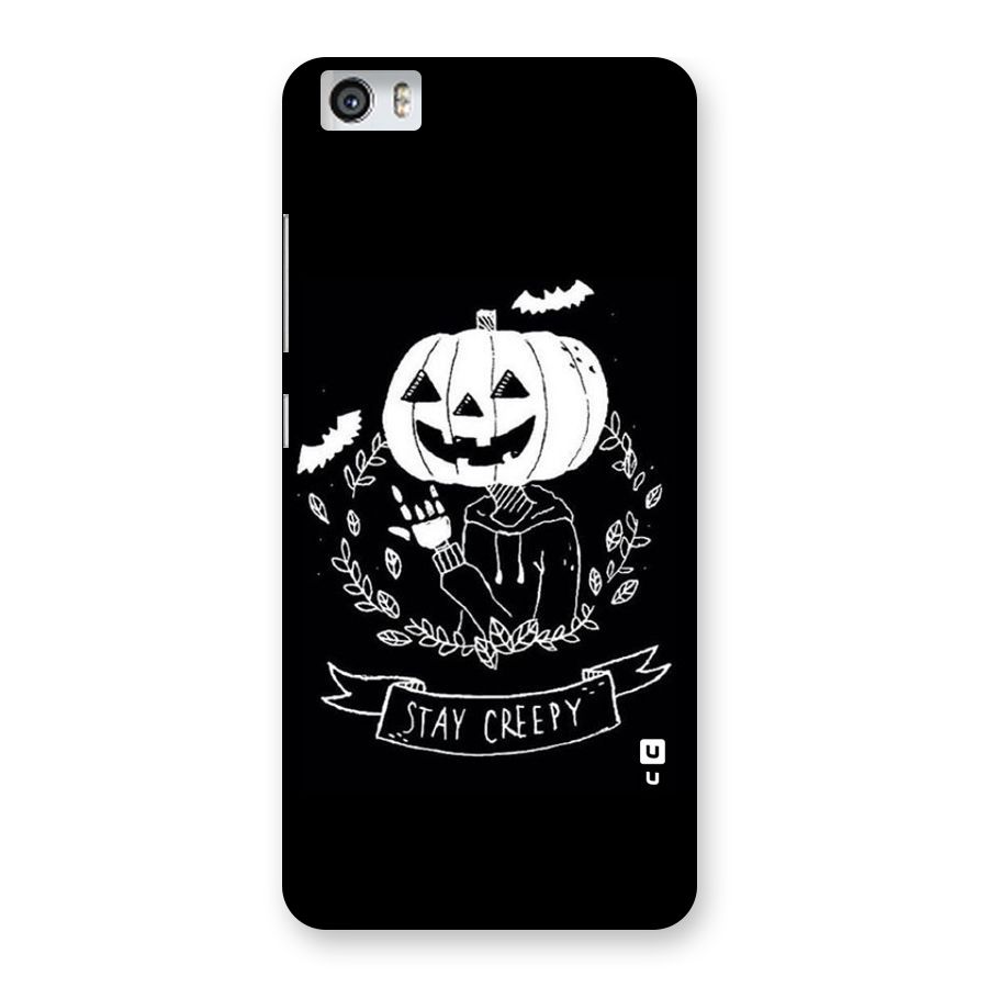 Stay Creepy Back Case for Xiaomi Redmi Mi5