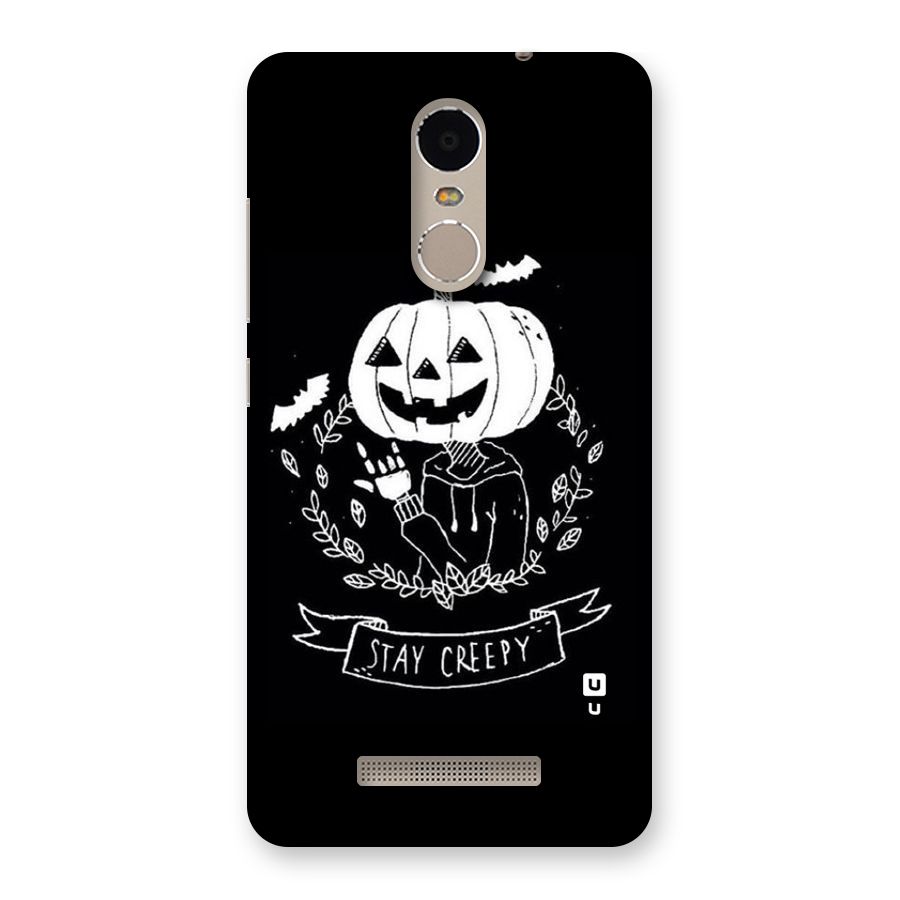 Stay Creepy Back Case for Xiaomi Redmi Note 3