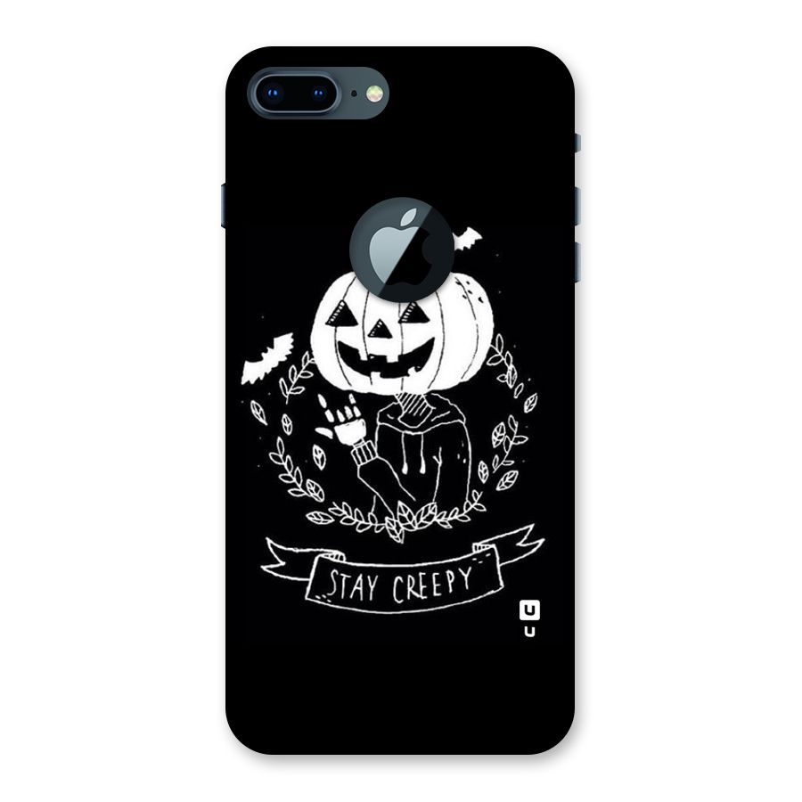 Stay Creepy Back Case for iPhone 7 Plus Logo Cut