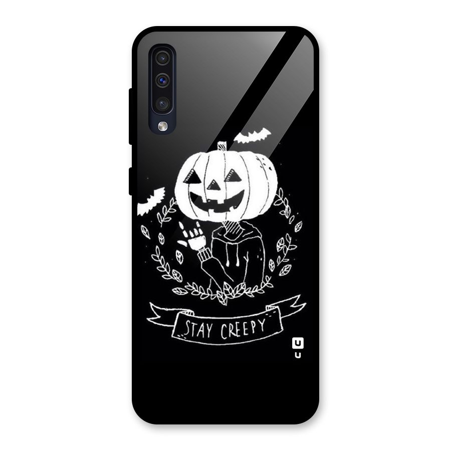 Stay Creepy Glass Back Case for Galaxy A50s