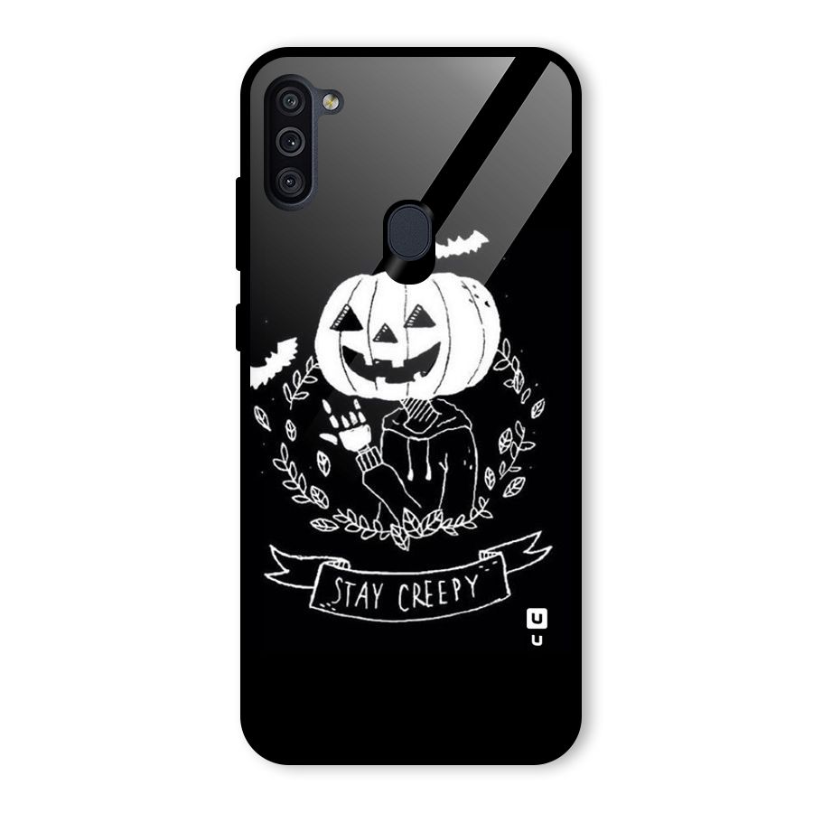 Stay Creepy Glass Back Case for Galaxy M11