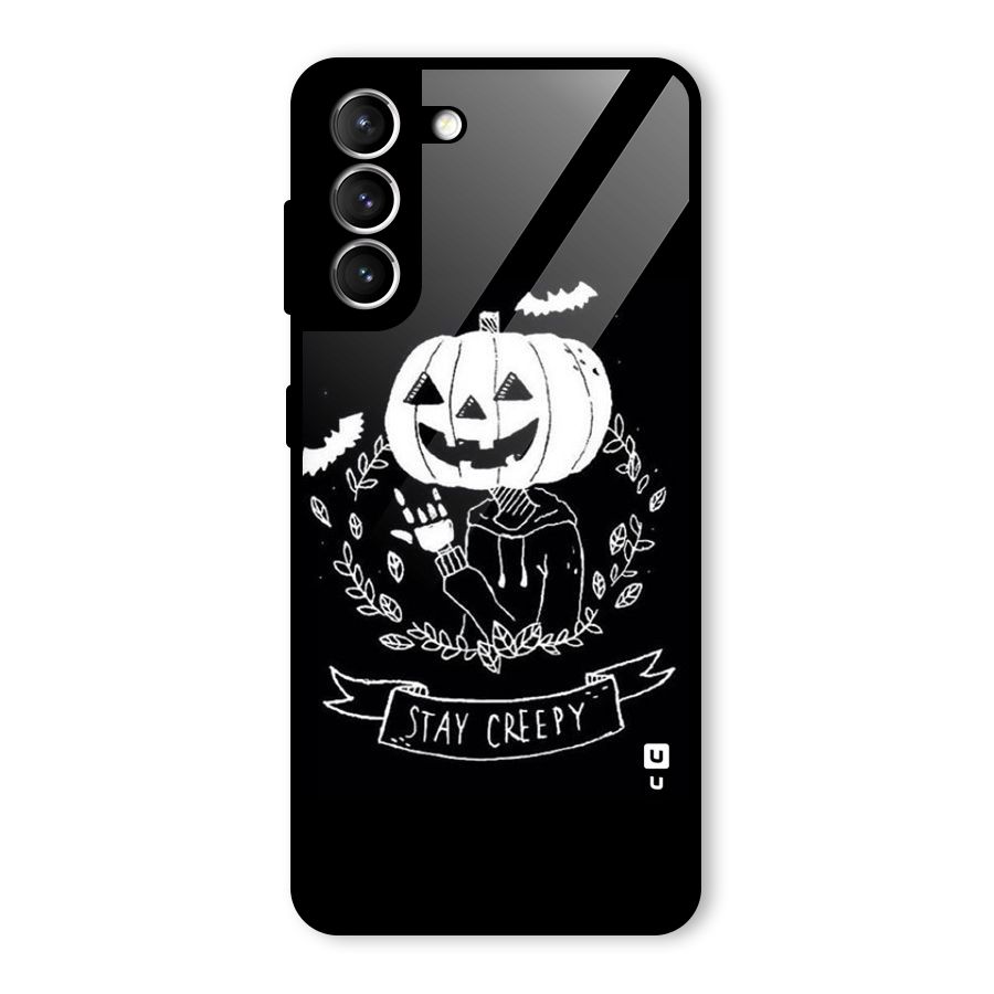 Stay Creepy Glass Back Case for Galaxy S21 5G