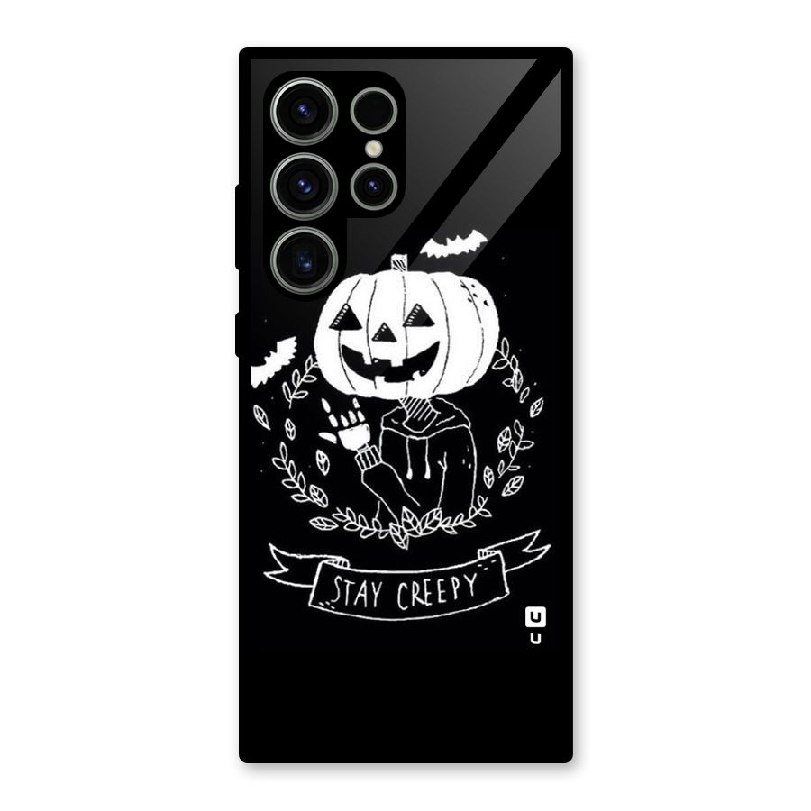 Stay Creepy Glass Back Case for Galaxy S23 Ultra