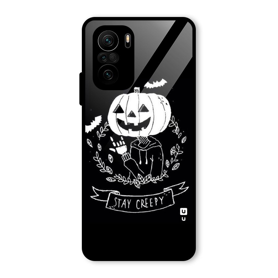 Stay Creepy Glass Back Case for Mi 11X Pro