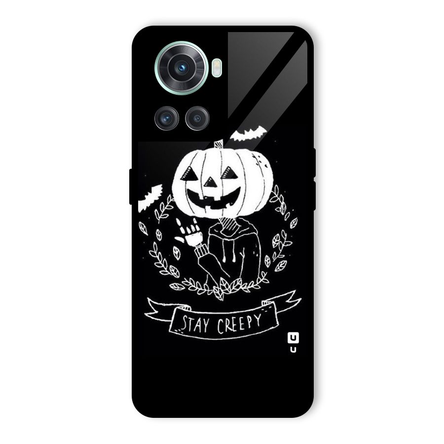 Stay Creepy Glass Back Case for OnePlus 10R