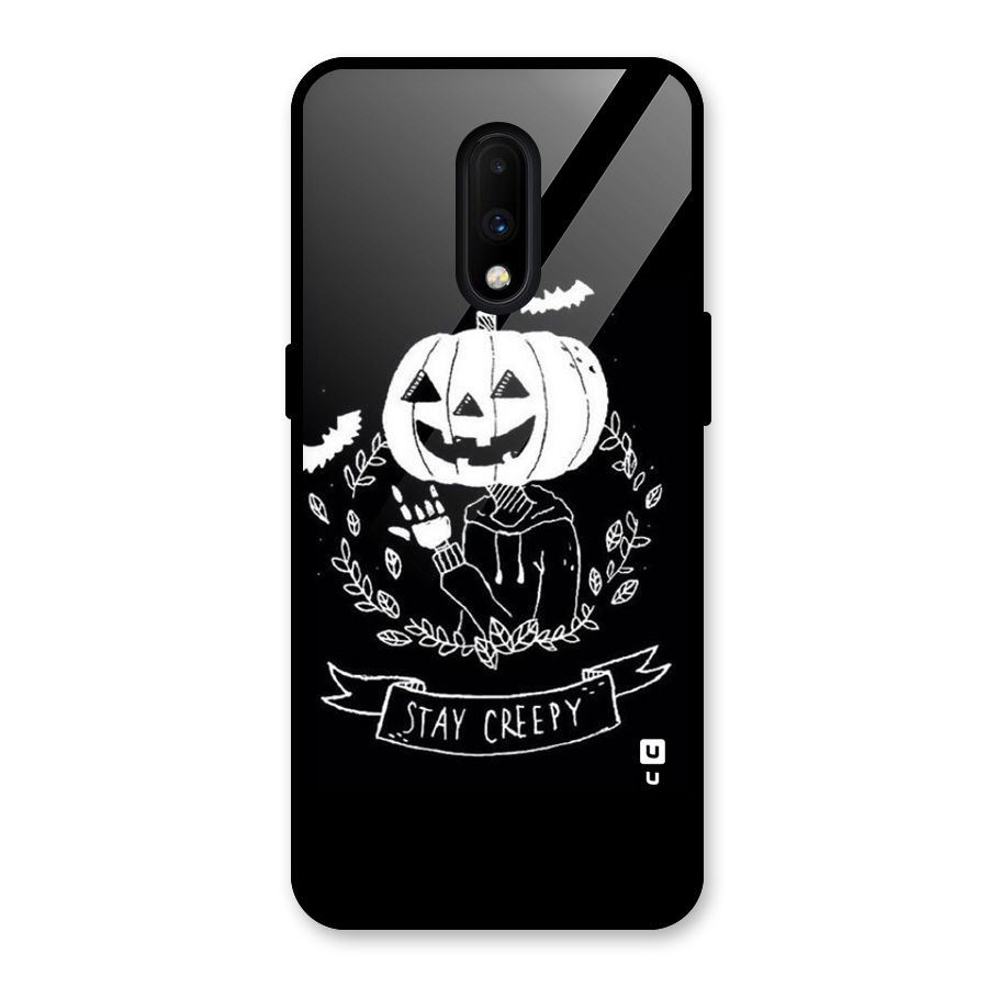 Stay Creepy Glass Back Case for OnePlus 7