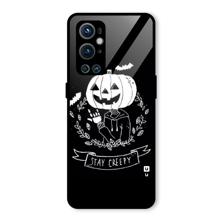 Stay Creepy Glass Back Case for OnePlus 9 Pro