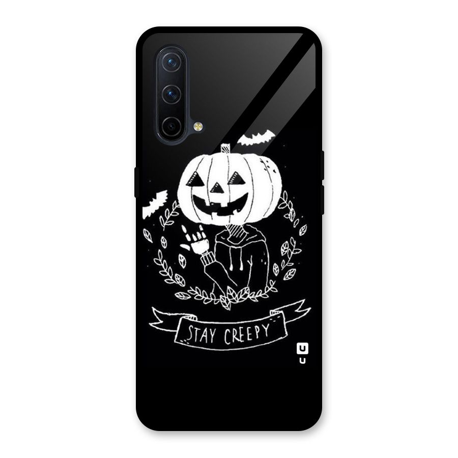 Stay Creepy Glass Back Case for OnePlus Nord CE 5G
