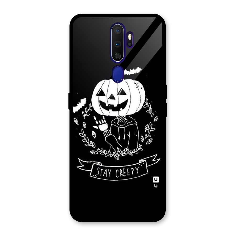 Stay Creepy Glass Back Case for Oppo A9 (2020)