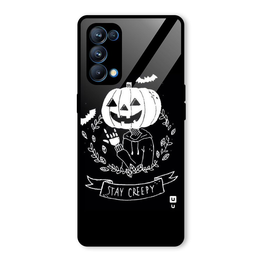 Stay Creepy Glass Back Case for Oppo Reno5 Pro 5G