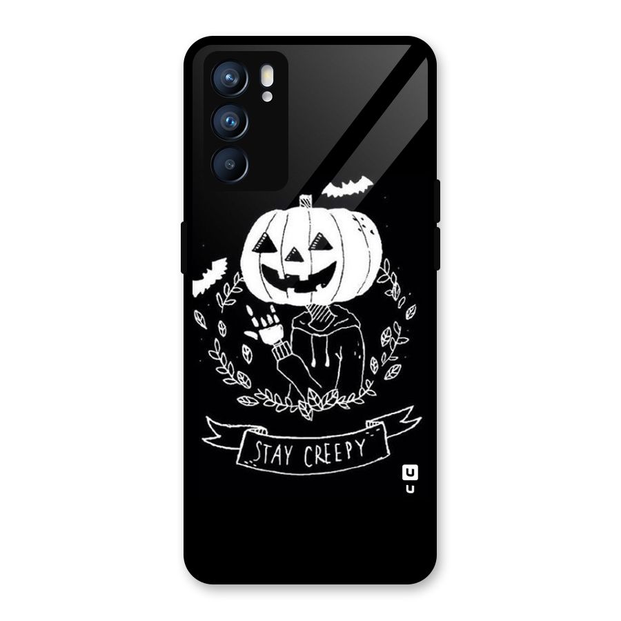Stay Creepy Glass Back Case for Oppo Reno6 5G