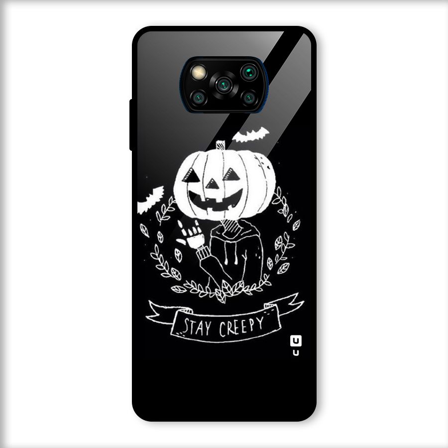 Stay Creepy Glass Back Case for Poco X3
