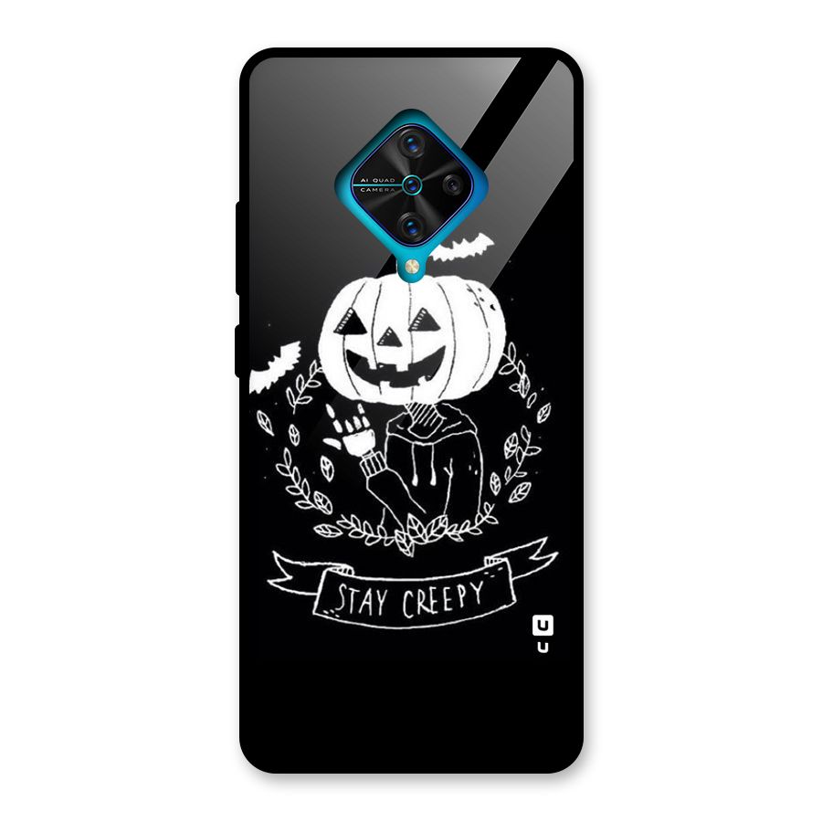 Stay Creepy Glass Back Case for Vivo S1 Pro
