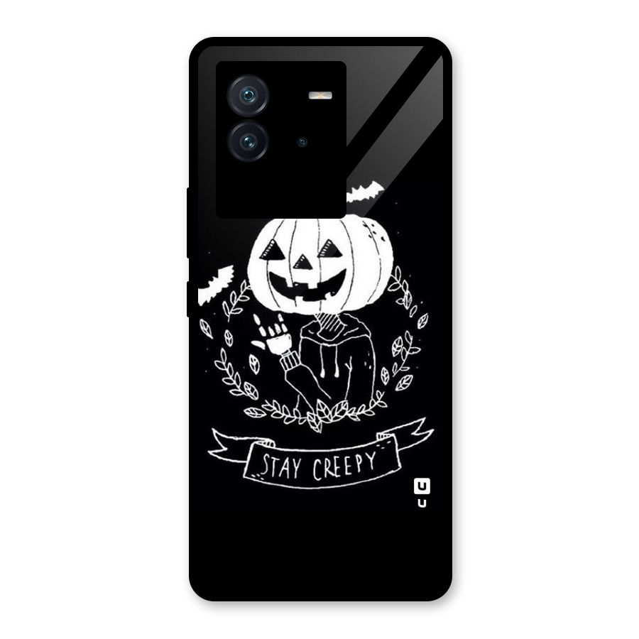 Stay Creepy Glass Back Case for Vivo iQOO Neo 6 5G