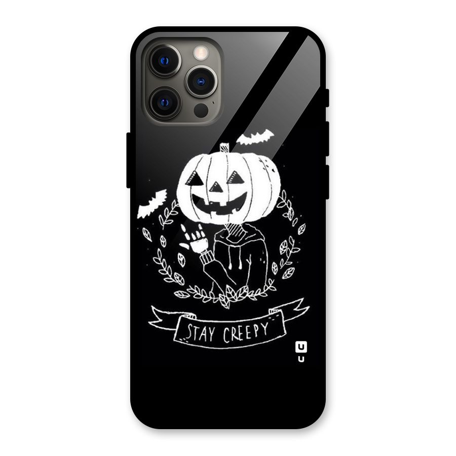 Stay Creepy Glass Back Case for iPhone 12 Pro Max