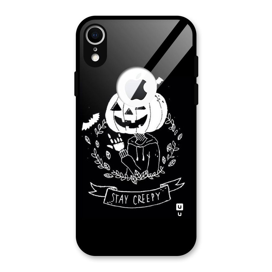 Stay Creepy Glass Back Case for iPhone XR Logo Cut