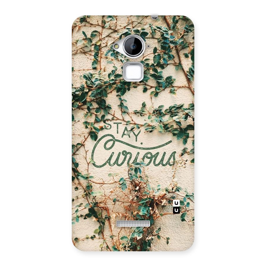Stay Curious Back Case for Coolpad Note 3