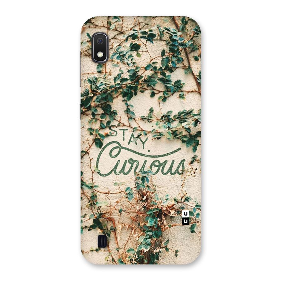 Stay Curious Back Case for Galaxy A10