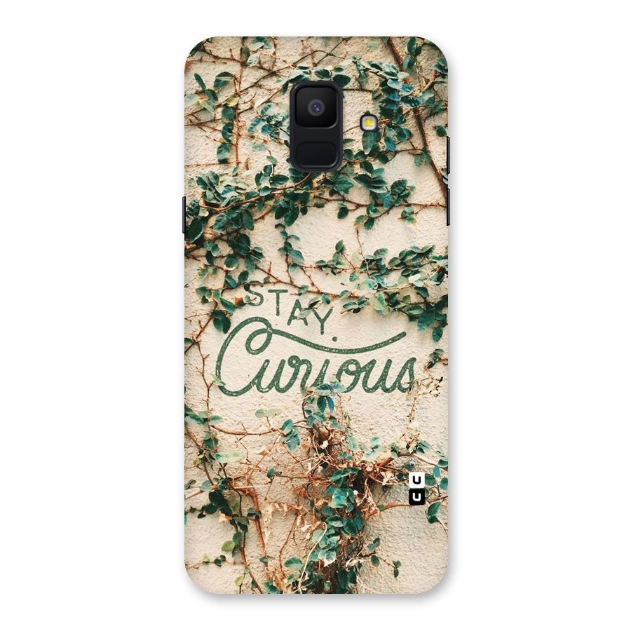 Stay Curious Back Case for Galaxy A6 (2018)