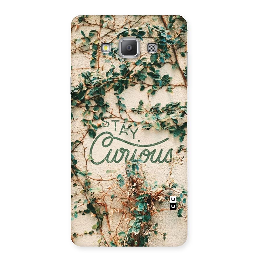 Stay Curious Back Case for Galaxy A7