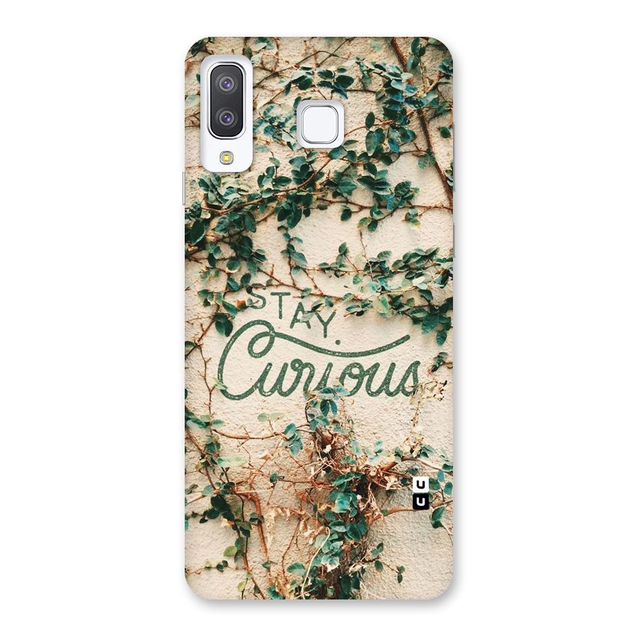 Stay Curious Back Case for Galaxy A8 Star