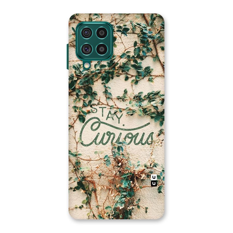 Stay Curious Back Case for Galaxy F62