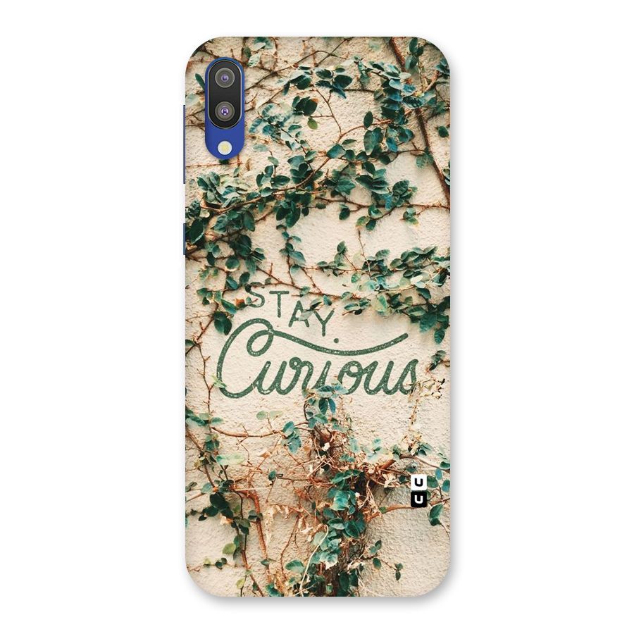 Stay Curious Back Case for Galaxy M10