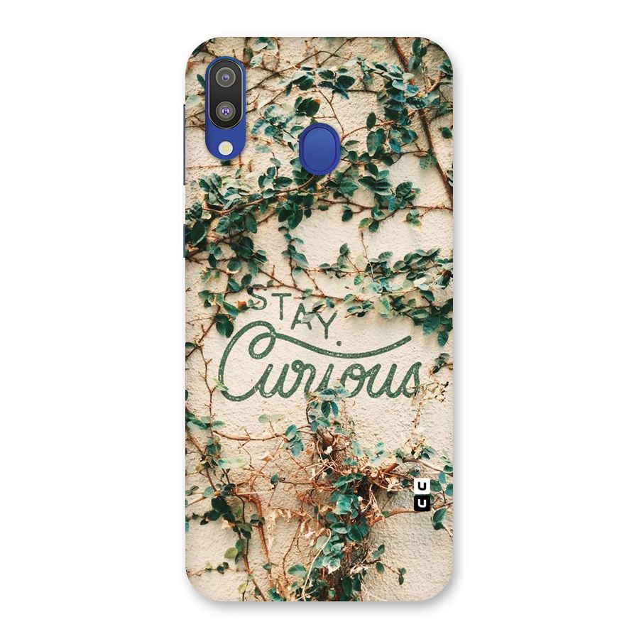 Stay Curious Back Case for Galaxy M20