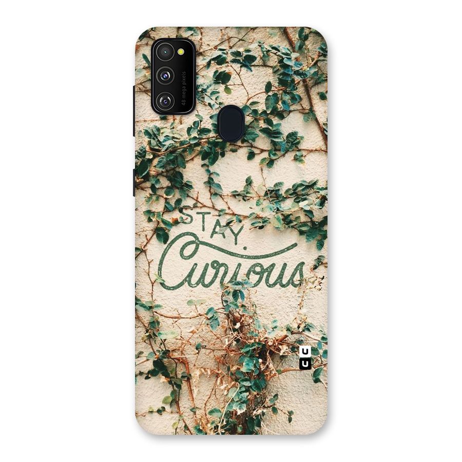 Stay Curious Back Case for Galaxy M30s