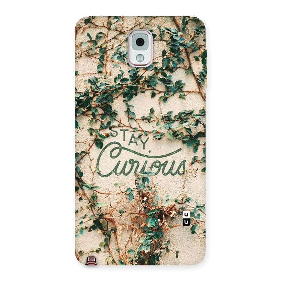 Stay Curious Back Case for Galaxy Note 3