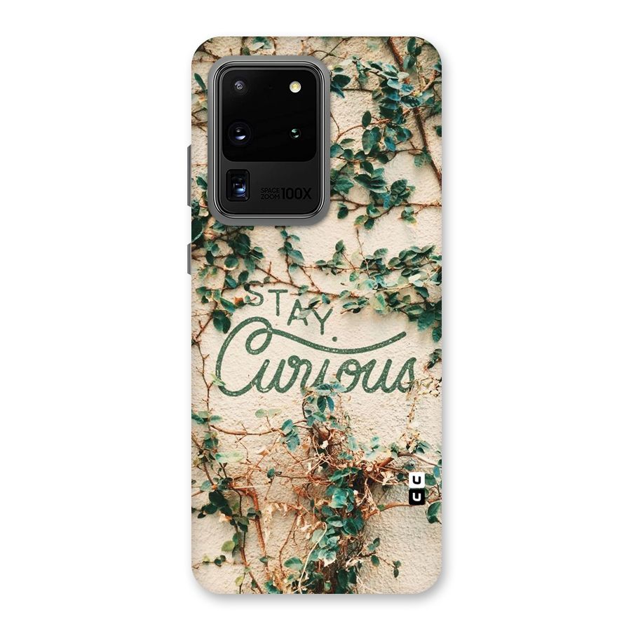 Stay Curious Back Case for Galaxy S20 Ultra