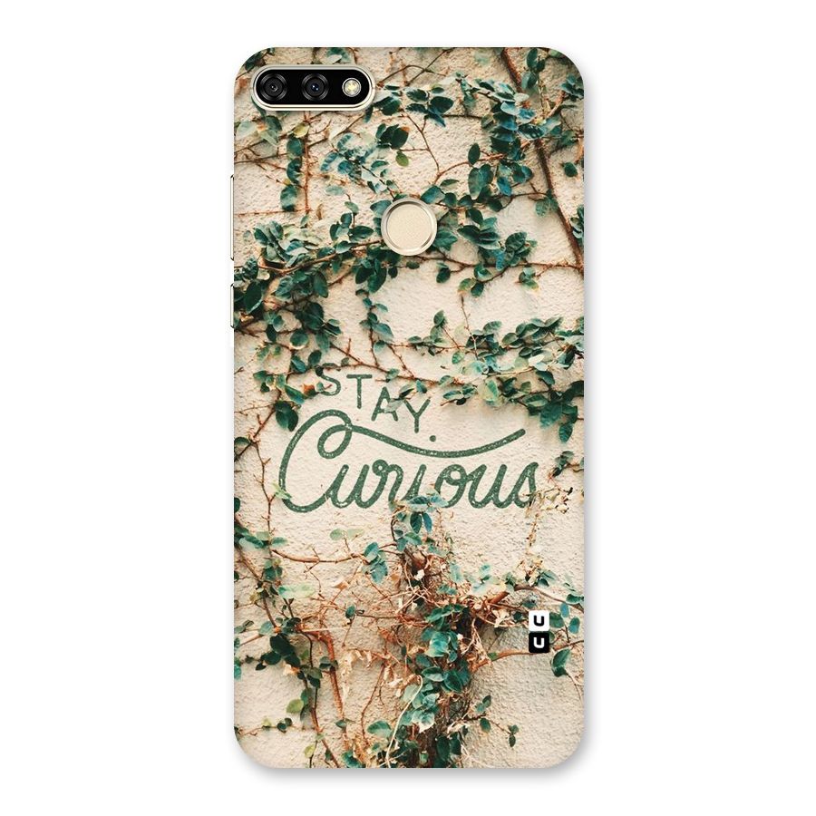 Stay Curious Back Case for Honor 7A