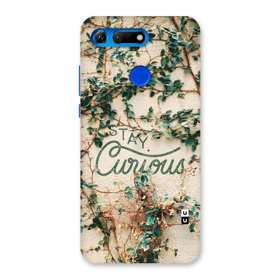 Stay Curious Back Case for Honor View 20