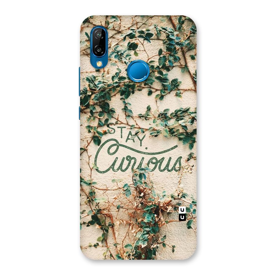 Stay Curious Back Case for Huawei P20 Lite