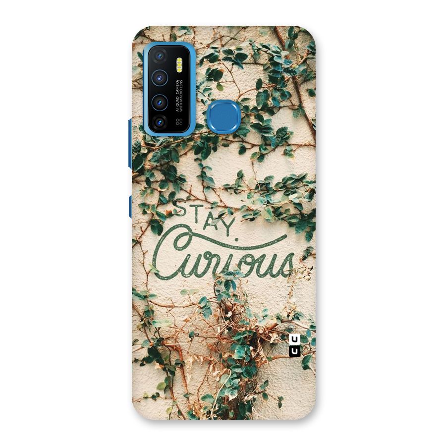 Stay Curious Back Case for Infinix Hot 9