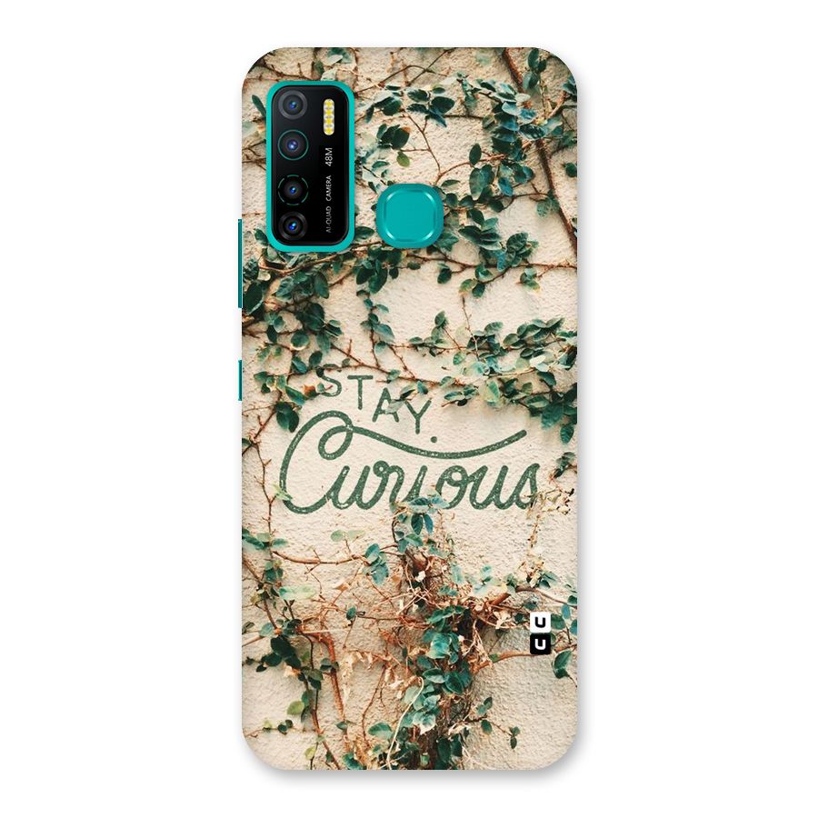 Stay Curious Back Case for Infinix Hot 9 Pro