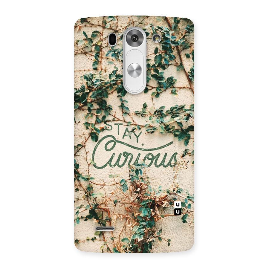 Stay Curious Back Case for LG G3 Beat