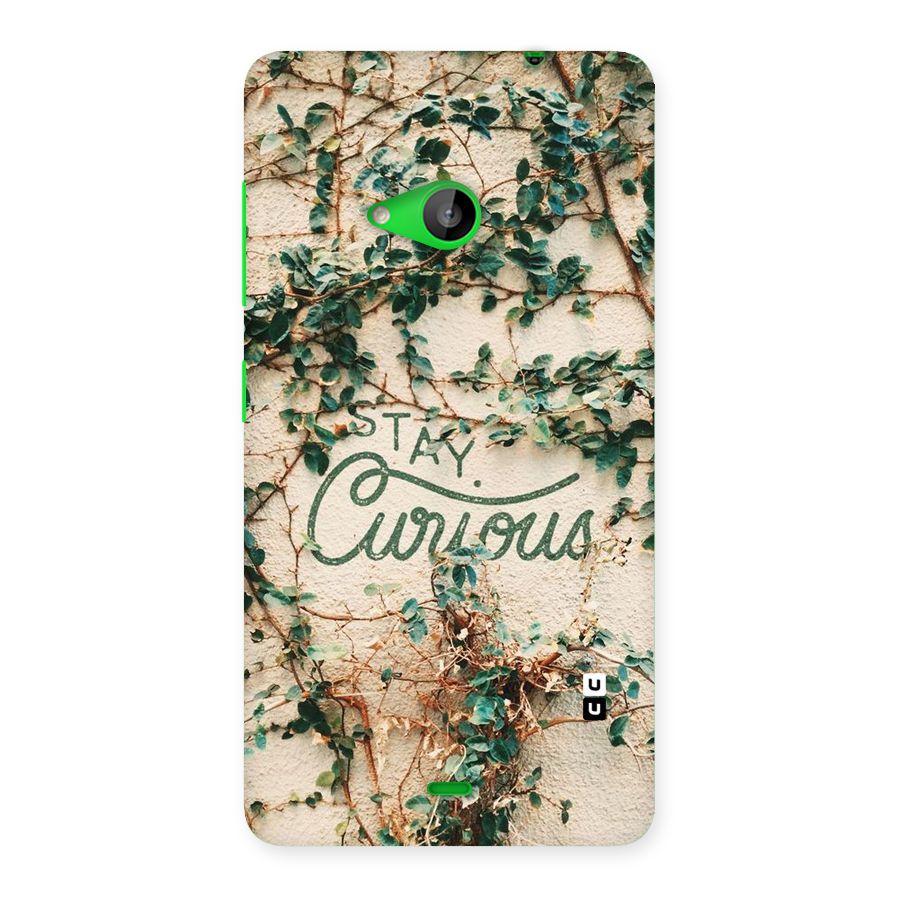 Stay Curious Back Case for Lumia 535