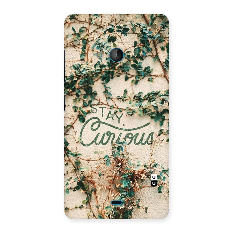 Stay Curious Back Case for Lumia 540